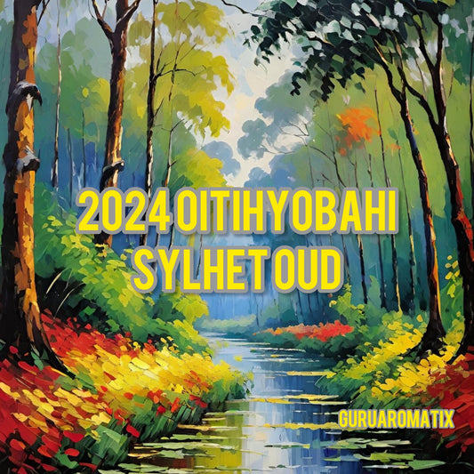 2024 Wild ‘Oitihyobahi’ Traditional Sylhet Oud Oil